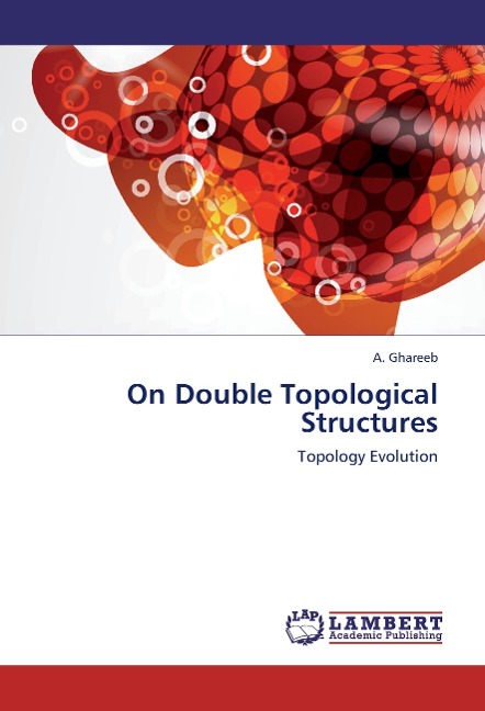 On Double Topological Structures: Topology Evolution