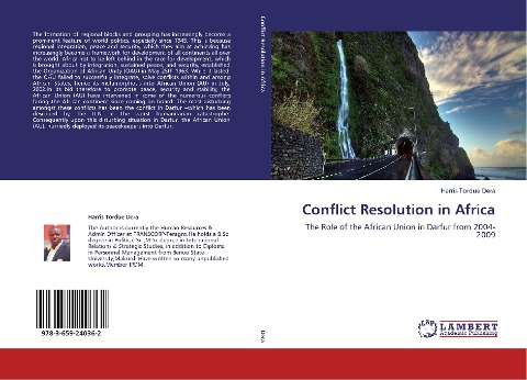 Conflict Resolution in Africa: The Role of the African Union in Darfur from 2004-2009