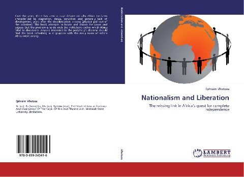Nationalism and Liberation: The missing link in Africas quest for complete independence