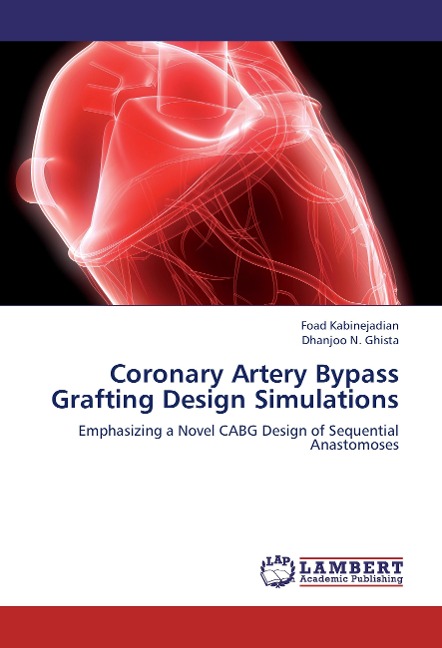 Coronary Artery Bypass Grafting Design Simulations: Emphasizing a Novel CABG Design of Sequential Anastomoses