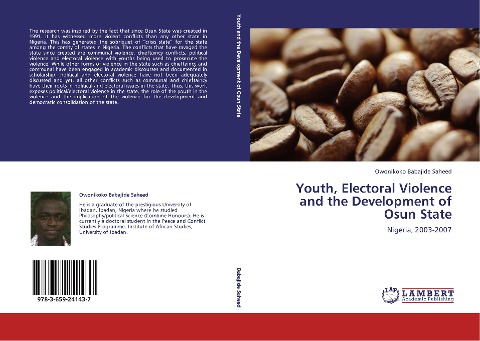 Youth, Electoral Violence and the Development of Osun State: Nigeria, 2003-2007