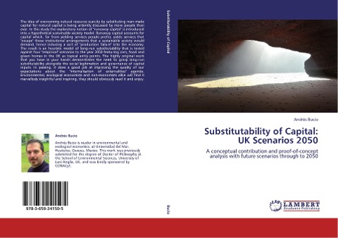 Substitutability of Capital: UK Scenarios 2050: A conceptual contribution and proof-of-concept  analysis with future scenarios through to 2050
