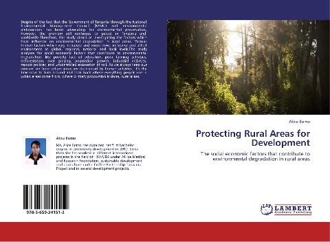Protecting Rural Areas for Development: The social economic factors that contribute to environmental degradation in rural areas
