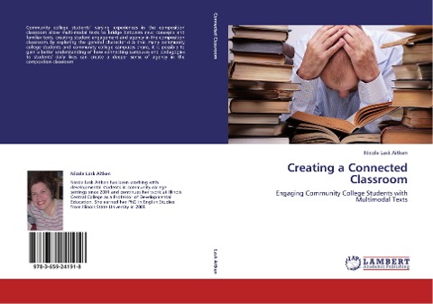 Creating a Connected Classroom: Engaging Community College Students with Multimodal Texts