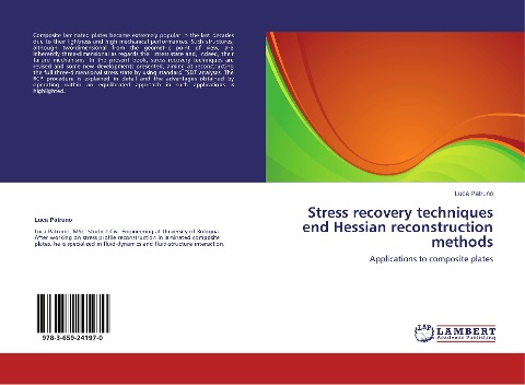 Stress recovery techniques end Hessian reconstruction methods: Applications to composite plates