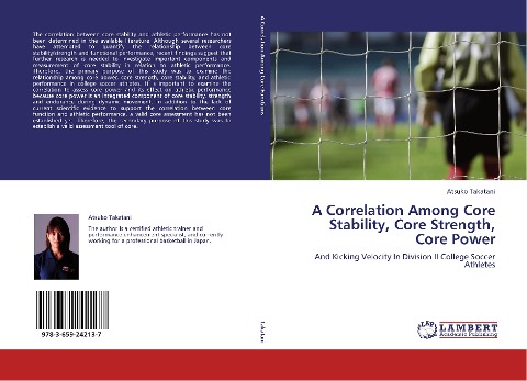 A Correlation Among Core Stability, Core Strength, Core Power: And Kicking Velocity In Division II College Soccer Athletes