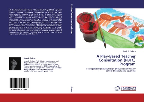 A Play-Based Teacher Consultation (PBTC) Program: Strengthening Relationships Between Elementary School Teachers and Students