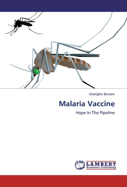 Malaria Vaccine: Hope In The Pipeline