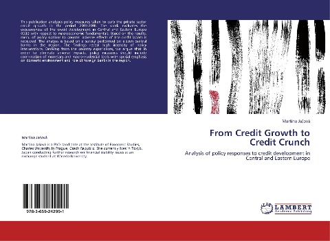 From Credit Growth to Credit Crunch: Analysis of policy responses to credit development in Central and Eastern Europe