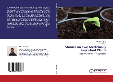 Studies on Two Medicinally Important Plants: Regeneration and rooting aspects