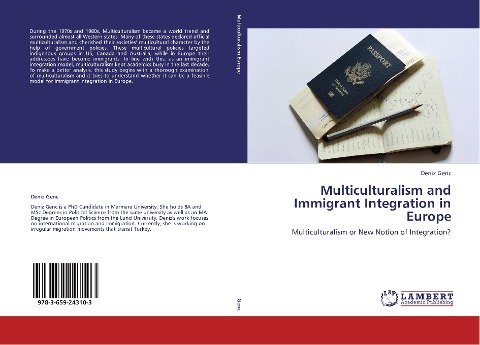 Multiculturalism and Immigrant Integration in Europe: Multiculturalism or New Notion of Integration?