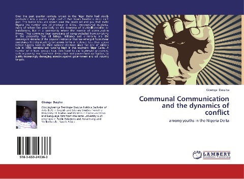 Communal Communication and the dynamics of conflict: among youths in the Nigeria Delta