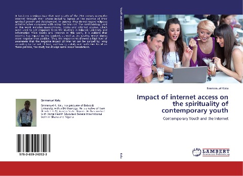 Impact of internet access on the spirituality of contemporary youth: Contemporary Youth and the Internet