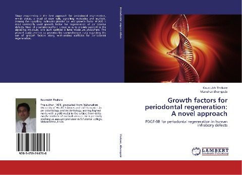 Growth factors for periodontal regeneration:  A novel approach: PDGF-BB for periodontal regeneration in human infrabony defects