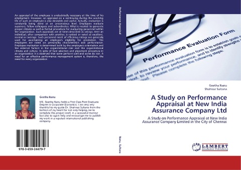 A Study on Performance Appraisal at New India Assurance Company Ltd: A Study on Performance Appraisal at New India Assurance Company Limited in the City of Chennai