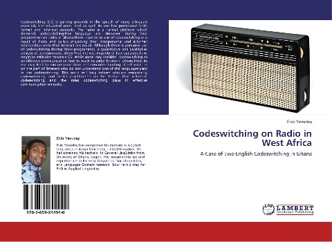 Codeswitching on Radio in West Africa: A Case of Ewe-English Codeswitching in Ghana