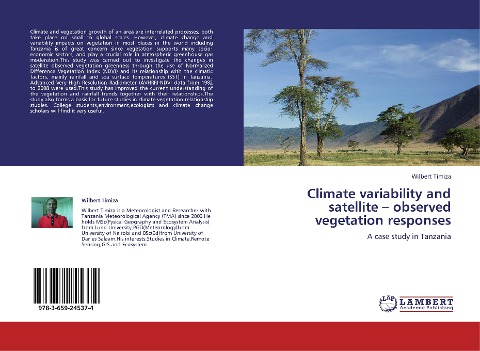 Climate variability and satellite - observed vegetation responses: A case study in Tanzania