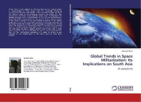 Global Trends in Space Militarization: Its Implications on South Asia: An assessment