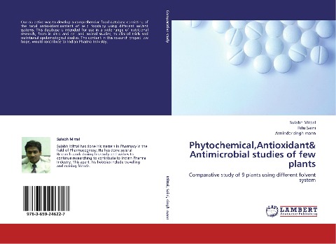 Phytochemical,Antioxidant& Antimicrobial studies of few plants: Comparative study of 9 plants using different folvent system