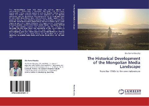 The Historical Development of the Mongolian Media Landscape: From the 1200s to the new millennium