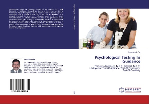 Psychological Testing In Guidance: Testing In Guidance, Test Of Interest, Test Of Intelligence, Test Of Aptitude, Test Of Personality, Test Of Creativity