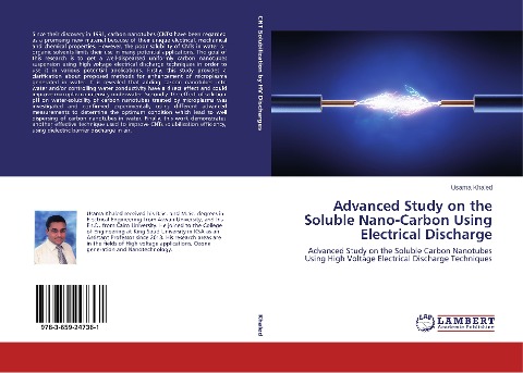 Advanced Study on the Soluble Nano-Carbon Using Electrical Discharge: Advanced Study on the Soluble Carbon Nanotubes Using High Voltage Electrical Discharge Techniques