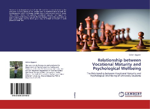 Relationship between Vocational Maturity and Psychological Wellbeing: The Relationship between Vocational Maturity and Psychological Well-being of University Students
