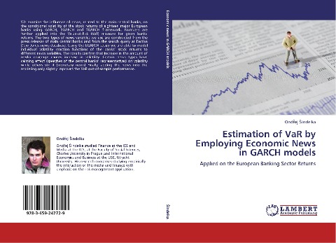 Estimation of VaR by Employing Economic News in GARCH models: Applied on the European Banking Sector Returns