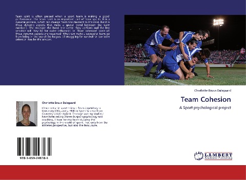 Team Cohesion: A Sport psychological project