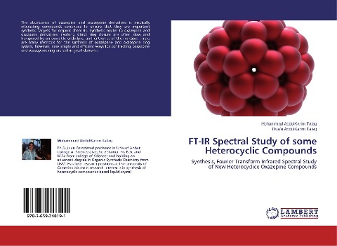 FT-IR Spectral Study of some Heterocyclic Compounds: Synthesis, Fourier Transform Infrared Spectral Study of New Heterocyclice Oxazepine Compounds