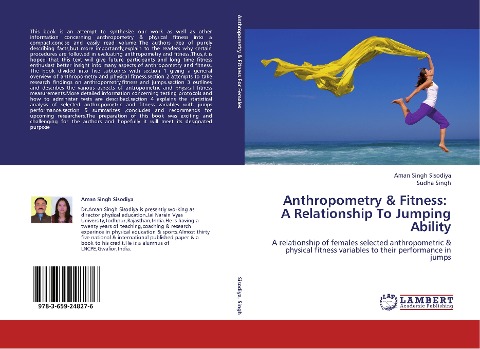 Anthropometry & Fitness:   A Relationship To Jumping Ability: A relationship of females selected anthropometric  & physical fitness variables to their performance in jumps