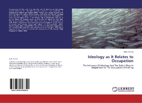 Ideology as it Relates to Occupation: The Influence Of Ideology And The Role It Plays In  Adaptation To The Occupation Of Fishing