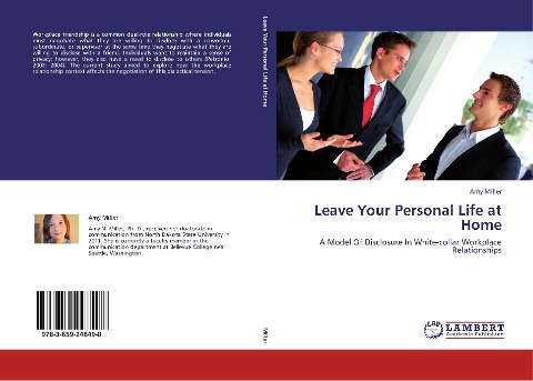 Leave Your Personal Life at Home: A Model Of Disclosure In White-collar Workplace Relationships