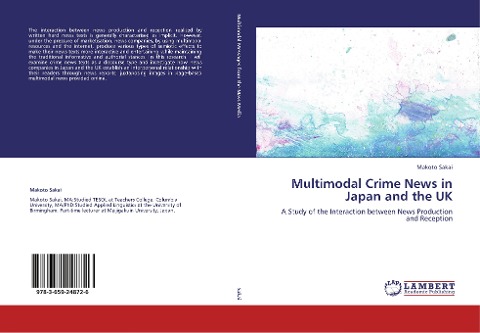 Multimodal Crime News in Japan and the UK: A Study of the Interaction between News Production and Reception
