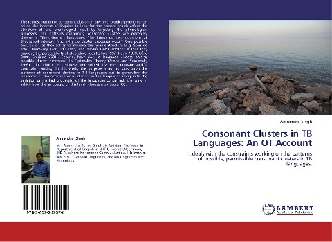 Consonant Clusters in TB Languages: An OT Account: It deals with the constraints working on the patterns of possible, permissible consonant clusters in TB languages.