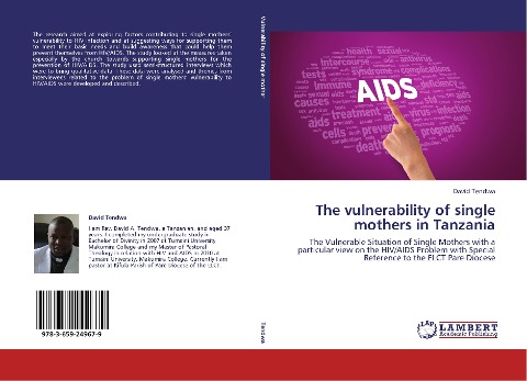 The vulnerability of single mothers in Tanzania: The Vulnerable Situation of Single Mothers with a particular view on the HIV/AIDS Problem with Special Reference to the ELCT Pare Diocese