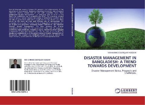 DISASTER MANAGEMENT IN BANGLADESH: A TREND TOWARDS DEVELOPMENT: Disaster Management Status, Prospects and Challenges.