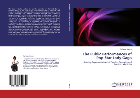 The Public Performances of Pop Star Lady Gaga: Reading Representations of Gender, Sexuality and Feminist Identities