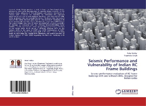 Seismic Performance and Vulnerability of Indian RC Frame Buildings: Seismic performance evaluation of RC frame buildings with and without infills, designed for Indian codes