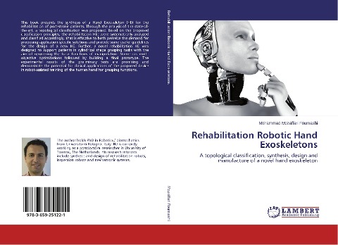 Rehabilitation Robotic Hand Exoskeletons: A topological classification, synthesis, design and manufacture of a novel hand exoskeleton