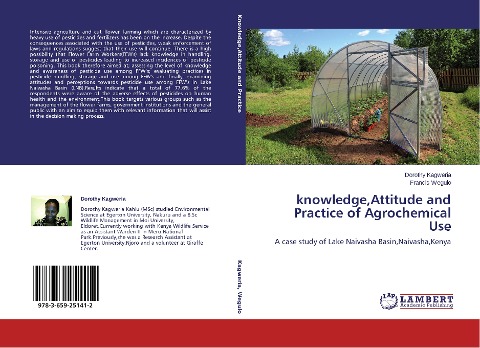 knowledge,Attitude and Practice of Agrochemical Use: A case study of Lake Naivasha Basin,Naivasha,Kenya