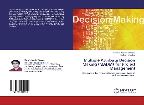 Multiple Attribute Decision Making (MADM) for Project Management: Comparing the vendor selection process in Swedish and Iranian companies