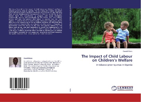 The Impact of Child Labour on Childrens Welfare: in tobacco growing areas in Uganda