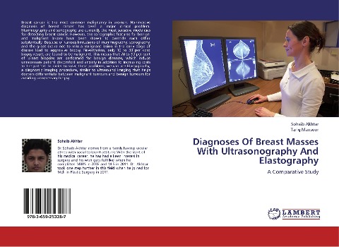 Diagnoses Of Breast Masses With Ultrasonography And Elastography: A Comparative Study