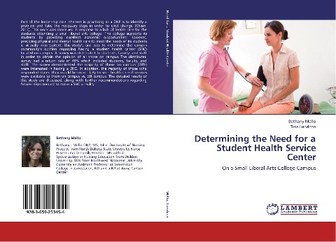 Determining the Need for a Student Health Service Center: On a Small Liberal Arts College Campus