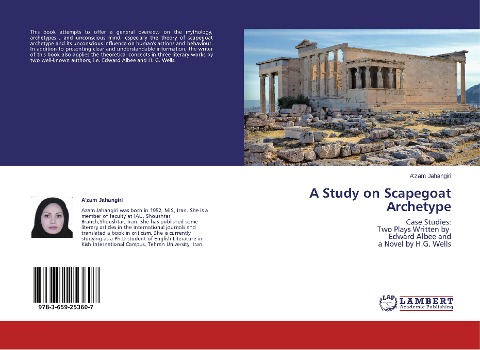 A Study on Scapegoat Archetype: Case Studies: Two Plays Written by Edward Albee and a Novel by H.G. Wells