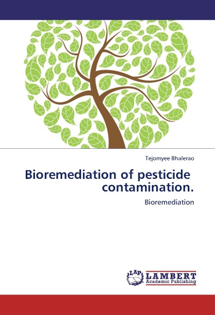 Bioremediation of pesticide   contamination.: Bioremediation