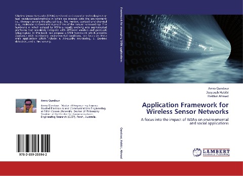 Application Framework for Wireless Sensor Networks: A focus into the impact of WSNs on environmental and social applications