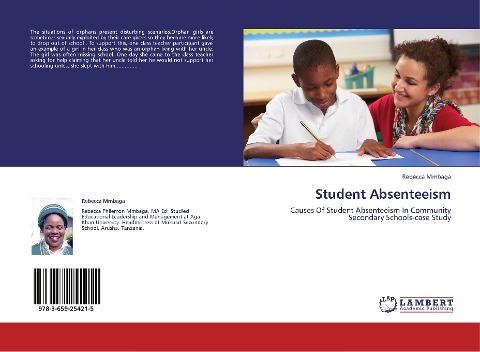Student Absenteeism: Causes Of Student Absenteeism In Community Secondary Schools-case Study