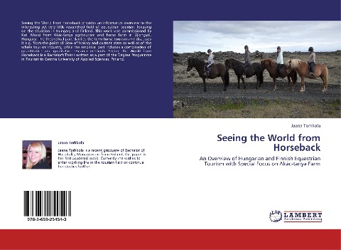 Seeing the World from Horseback: An Overview of Hungarian and Finnish Equestrian Tourism with Special Focus on Akác-tanya Farm